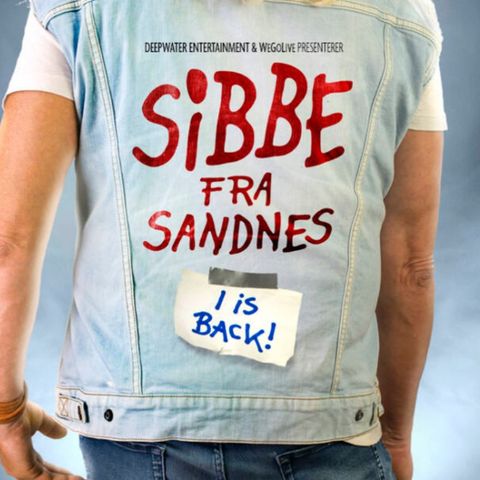 2 stk billetter til Sibbe fra Sandnes – 1 NIGHT ONLY! 28. september