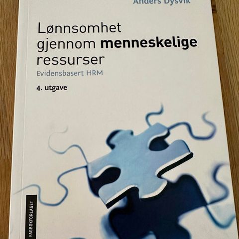 Lønnsomhet gjennom menneskelige ressurser evidensbasert HRM 4. Utgave