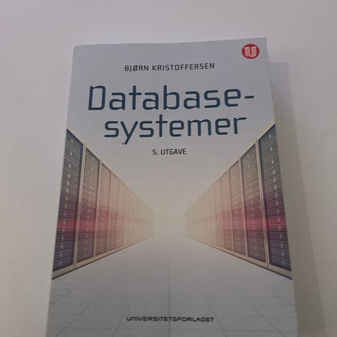 Database-systemer. 5.utgave Bjørn Kristoffersen