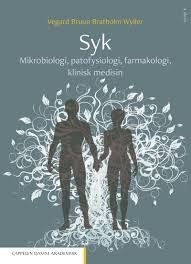 Syk - Mikrobiologi, patofysiologi, farmakologi og klinisk medisin