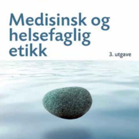 Medisinsk og helsefaglig etikk