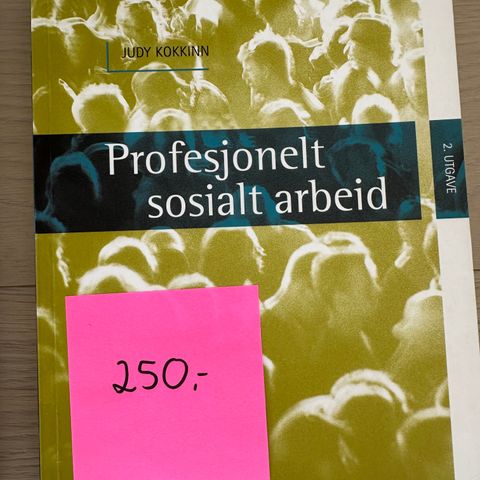 Gode fagfolk vokser & Profesjonelt sosialt arbeid