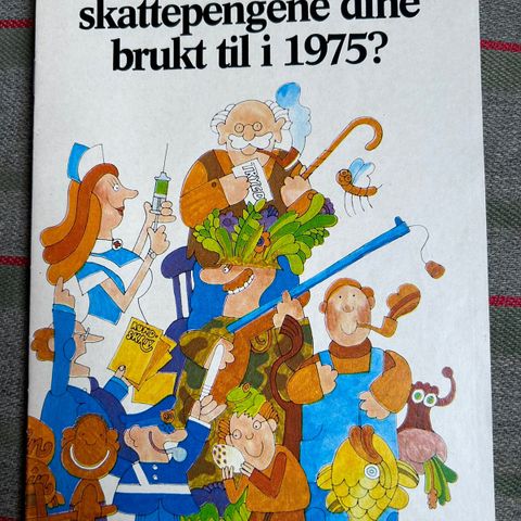 Hva ble skattepengene dine brukt til i 1975?