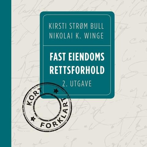 FAST EIENDOMS RETTSFORHOLD