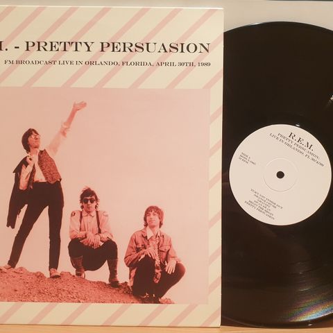 28441 R.E.M. - Pretty Persuasion - FM BroadcastLive In Orlando 1989 - LP