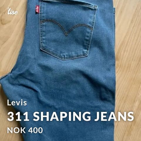 Levis 311 shaping jeans