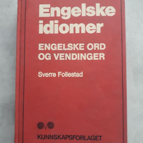 Engelske idomer - Sverre Follestad