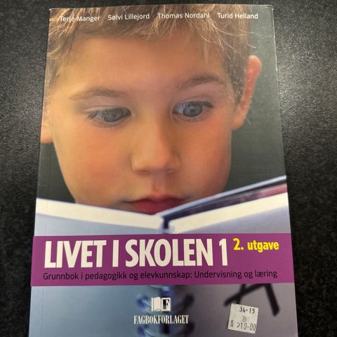 Livet i skolen 1 - Grunnbok i pedagogikk og elevkunnskap. 2.utgave.