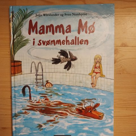 Mamma Mø i svømmehallen - Jujja Wieslander og Sven Nordqvist