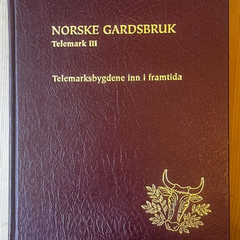 Norske Gardsbruk , Notodden , Porsgrunn , Sauherad , Seljord og Siljan