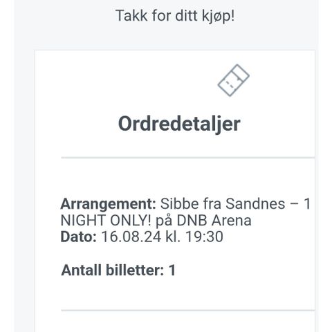 Sibbe biletter til fredag den 16.8 (sitteplass ) 1 stk