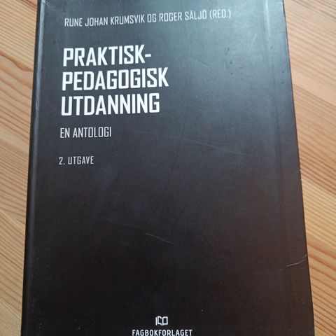 Praktisk-pedagogisk utdanning antologi 2. Utgave