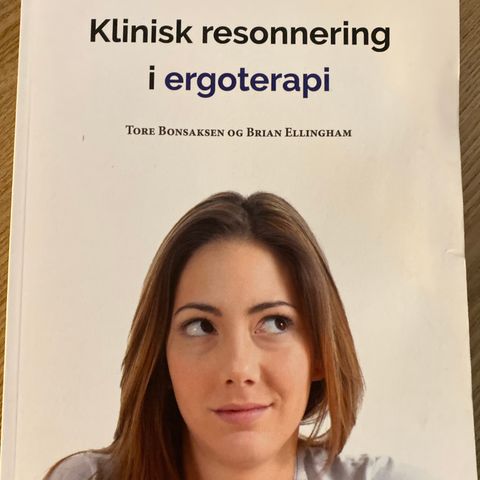 Klinisk resonnering i ergoterapi