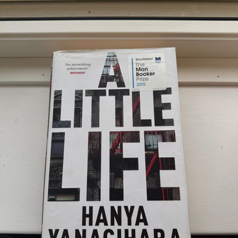 A little Life - Hanya Yanagihar