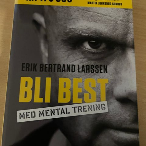 Bli best med mental trening - Erik Bertrand larsen