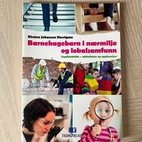 Barnehagebarn i nærmiljø og lokalsamfunn - Kirsten Johansen Herrigmo