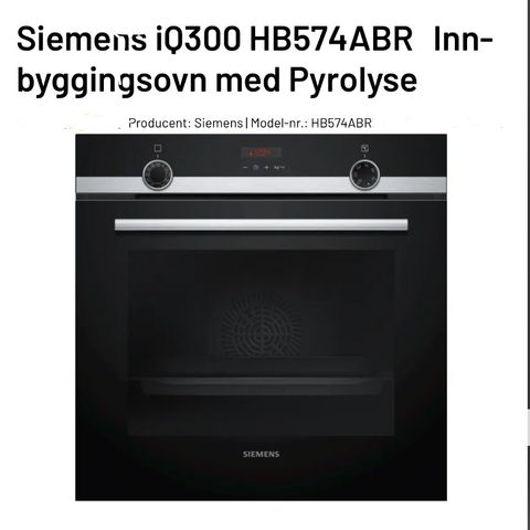 NY Garanti fra 1.8.24 Siemens 71 L. Pyrolyse Integr Varmluftsgrill Hurtigoppvarm