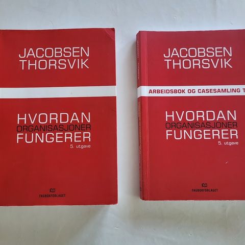 Hvordan organisasjoner fungerer + arbeidsbok, Jacobsen og Thorsvik, 5. utgave