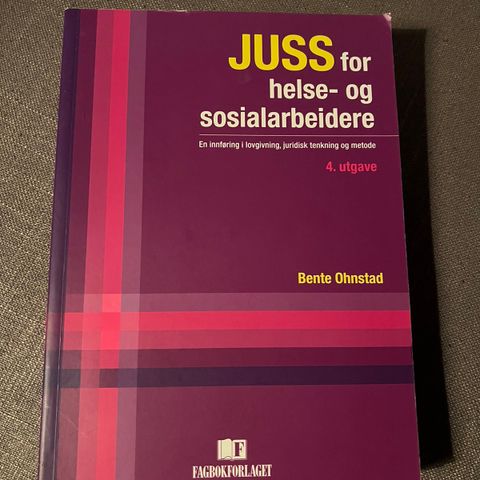 Juss for helse- og sosialarbeidere. Bente Ohnstad