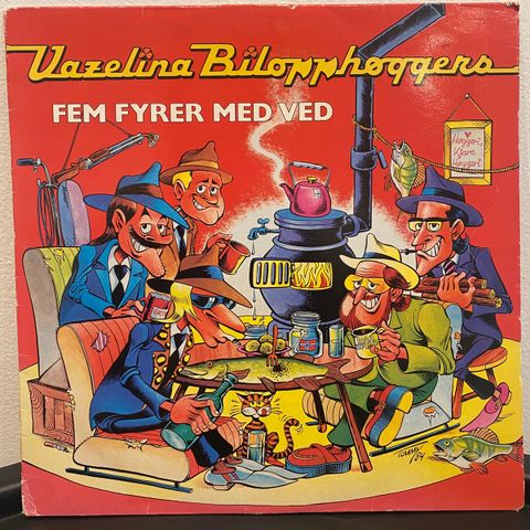 Vazelina Bilopphøggers - Fem fyrer med ved, LP, 1984