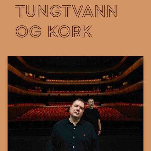 Tungtvann operaen