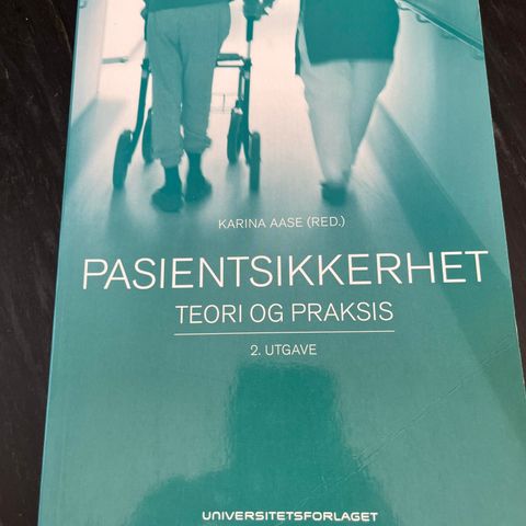 Pasientsikkerhet – Teori og praksis – 2. utg.