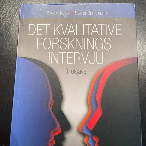 Det kvalitative forskningsintervju 3. utgave