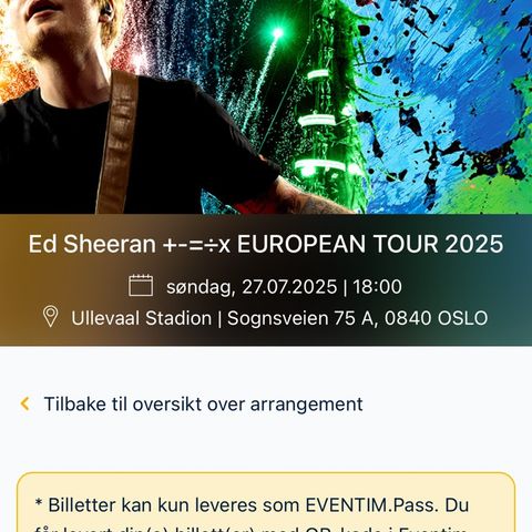 Ed Sheeran EUROPEAN TOUR Ullevaal Søndag 27.07.2025 ståplasser ønskes kjøpt!