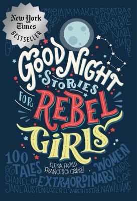 Good night stories for rebel Girls