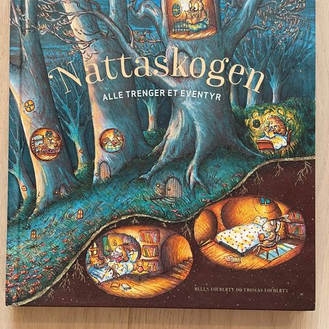 Nattaskogen Alle trenger et eventyr bok selges