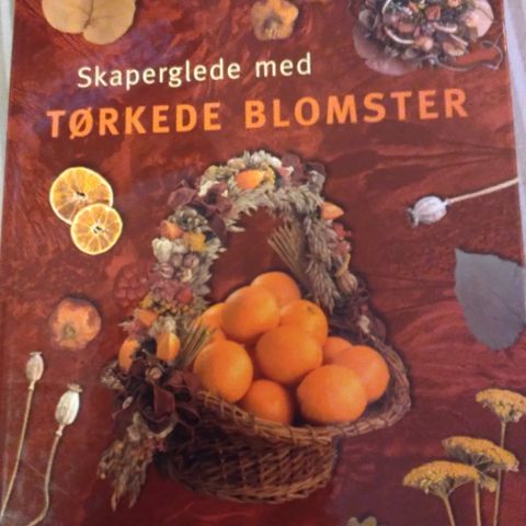 Skaperglede med tørkede blomster