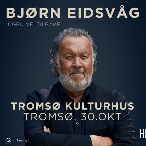 Bjørn Eidsvåg 3 billetter Tromsø