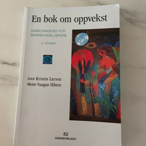 En bok om oppvekst - samfunnsfag for barnehagelærere