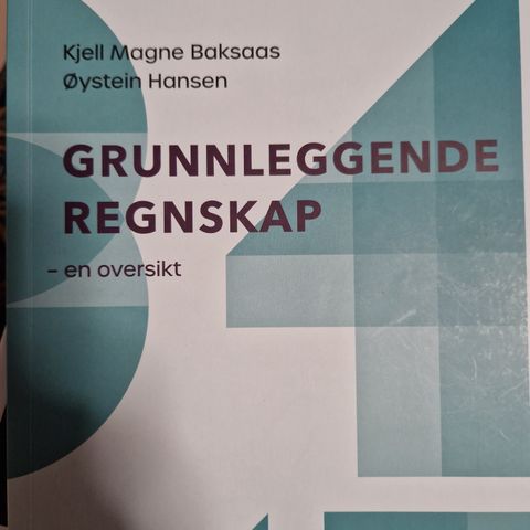 Grunnleggende regnskap - en oversikt 3.utg