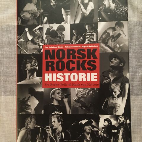 Norsk Rocks Historie (Fra Rocke-Pelle til Hank Von Helvete) (Bok)