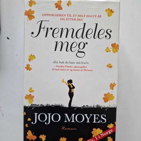 Jojo Moyes - Fremdeles meg