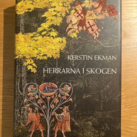 Kerstin Ekman - Herrarna i skogen