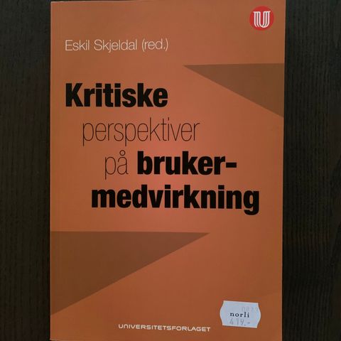 Kritiske perspektiver på brukermedvirkning