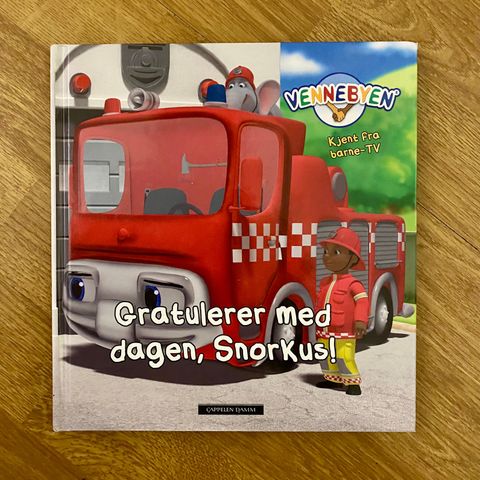 Barnebok ~ Vennebyen: Gratulerer med dagen, Snorkus!