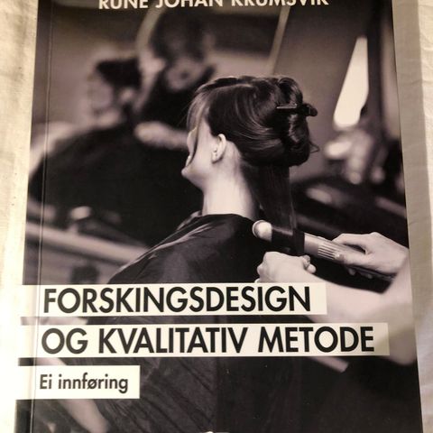 Krumsvik forskningsdesign og kvalitativ metode