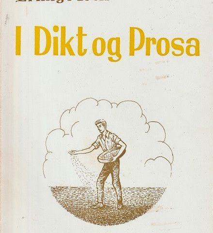 Erling Moen " I Dikt Og Prosa " Selges for kr.25