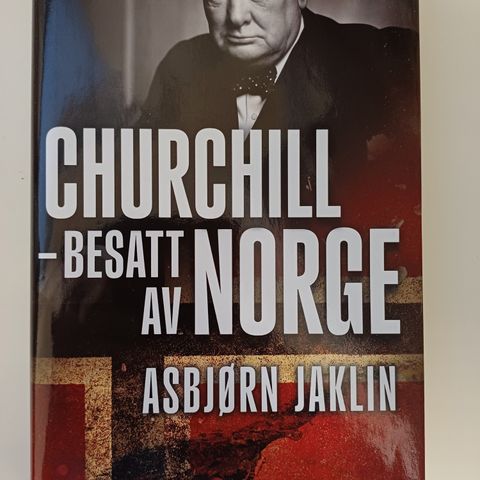 Churchill - besatt av Norge:   Av  Asbjørn Jaklin