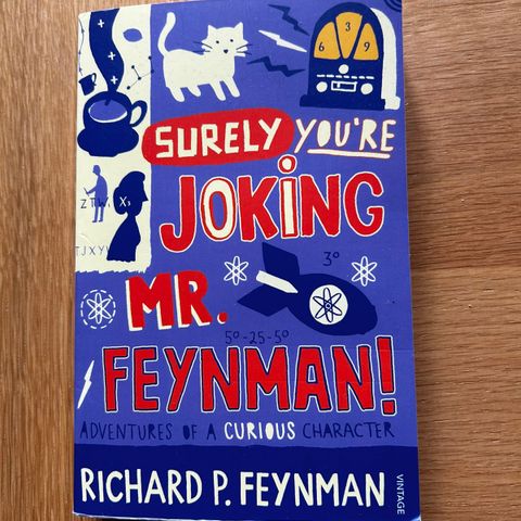 Surely you’re joking Mr Feynman