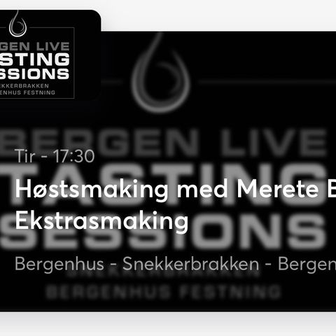 2 Billetter - Bergen Live Tasting Sessions - Snekkerbrakken, Bergenhus festning