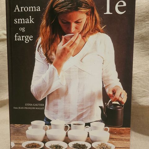 Te: aroma, smak og farge