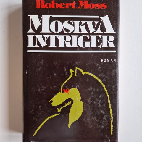 Robert Moss - Moskva intriger