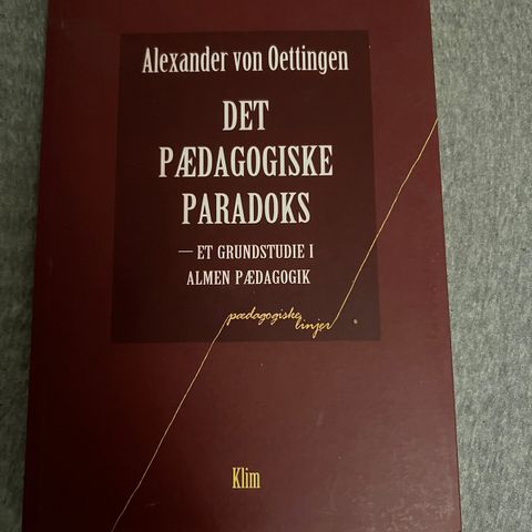 Det pædagogiske paradoks - Alexander von Oettingen (UVEXFAC10)