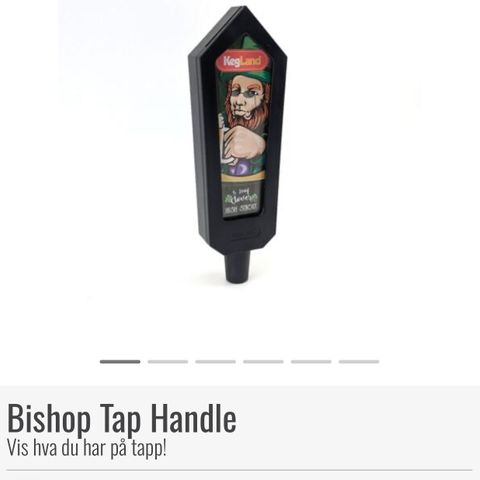 Bishop Tap Handle Vis hva du har på tapp!