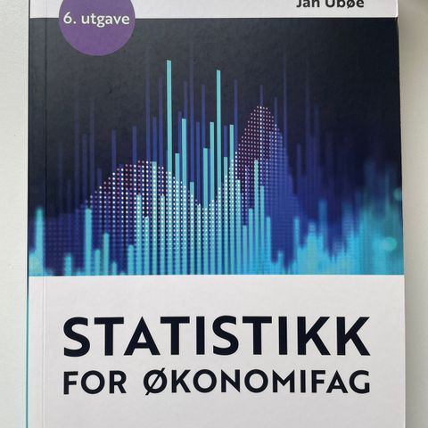 Statistikk for økonomifag 6. utgave (ny)