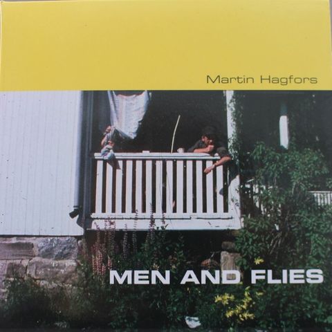 Martin Hagfors – Men And Flies, 2009